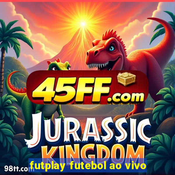 futplay futebol ao vivo